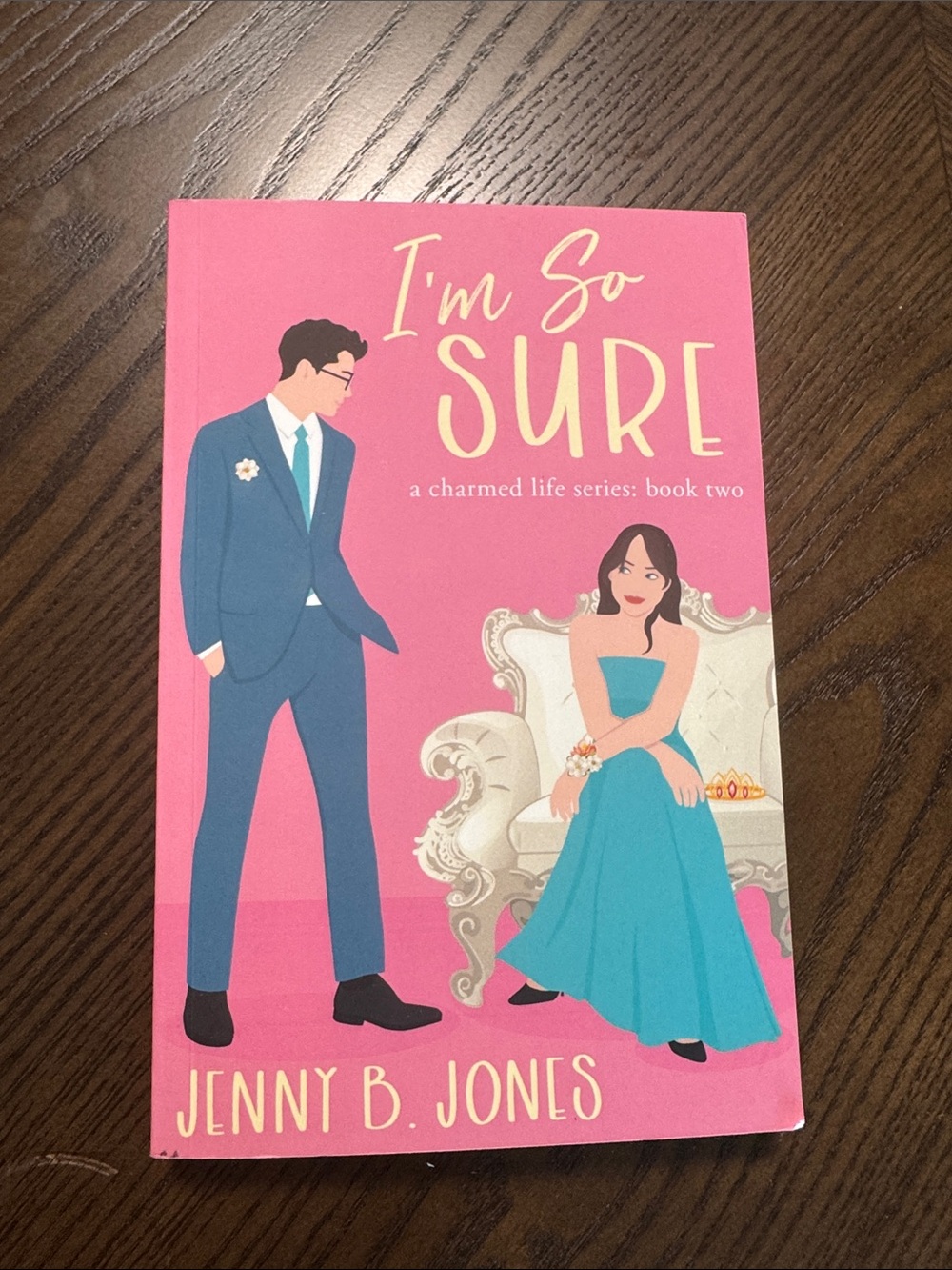 I'm So Sure by Jenny B. Jones Paperback